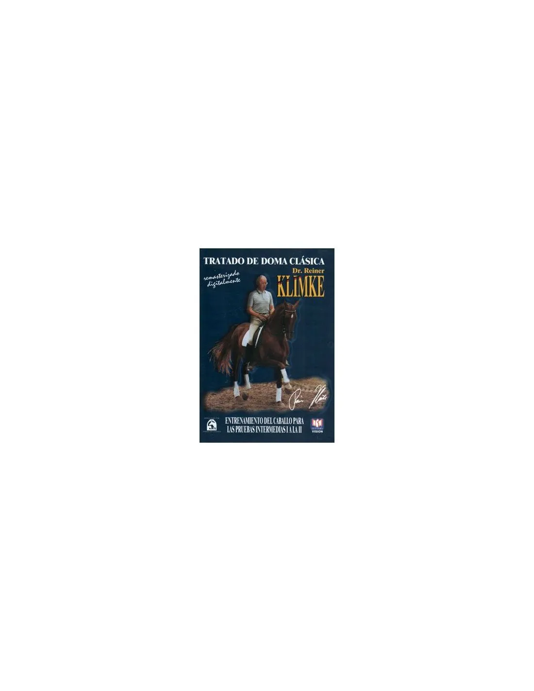 DVD: REINER KLIMKE ENTRENAMIENTO DEL CABALLO PARA PRUEBAS INTERMEDIAS