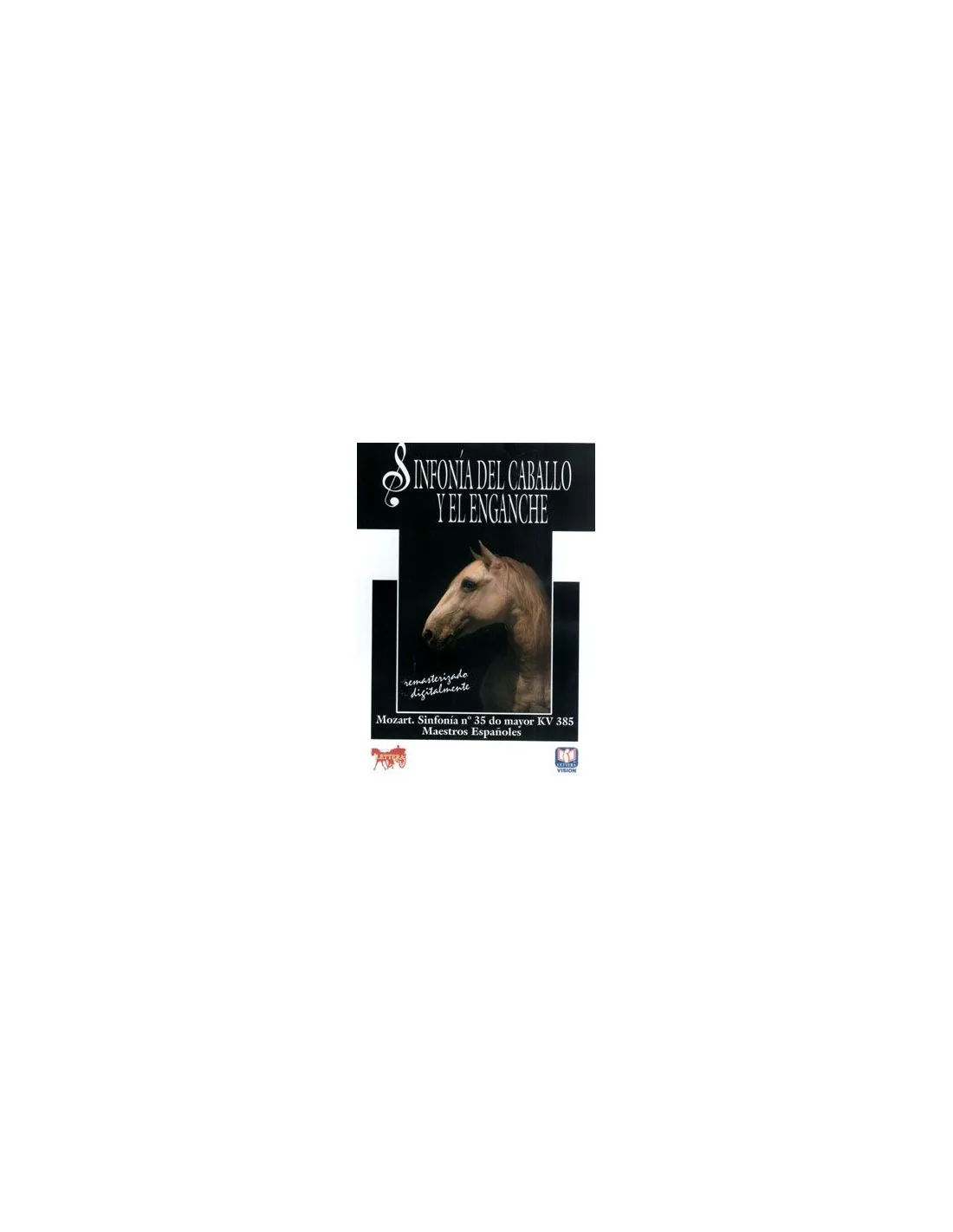 Dvd: Sinfonía del Caballo y el Enganche