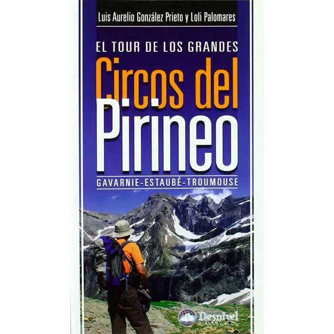 ed. desnivel Tour de los Grandes Circos del Pirineo