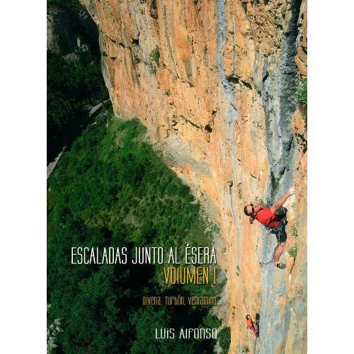 ed. la noche del loro Escaladas junto al Ésera. Vol.1
