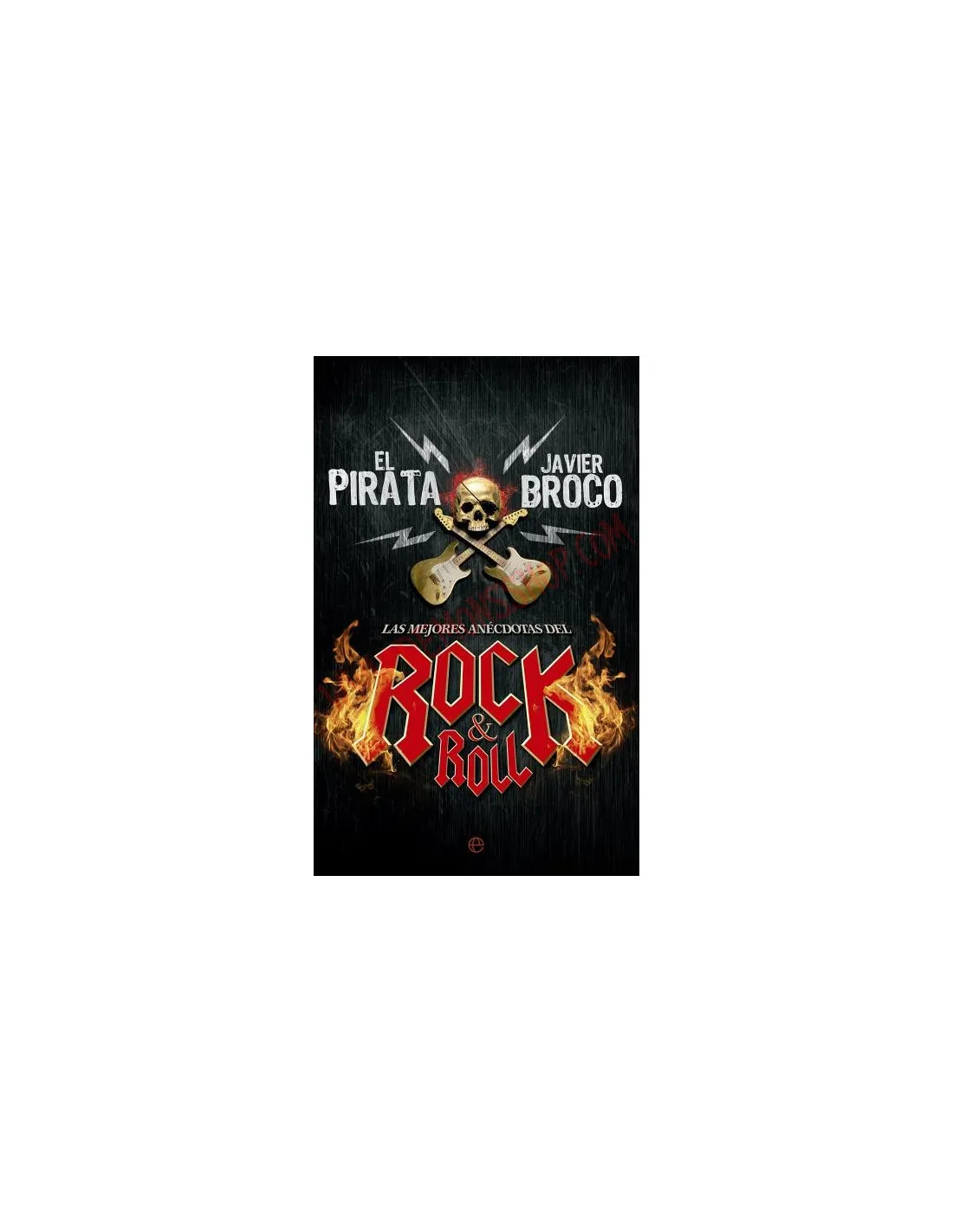 Libro Las Mejores Anécdotas Del Rock & Roll (Fuera de colección)